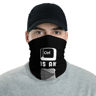 Control is an illusion - Neck Gaiter