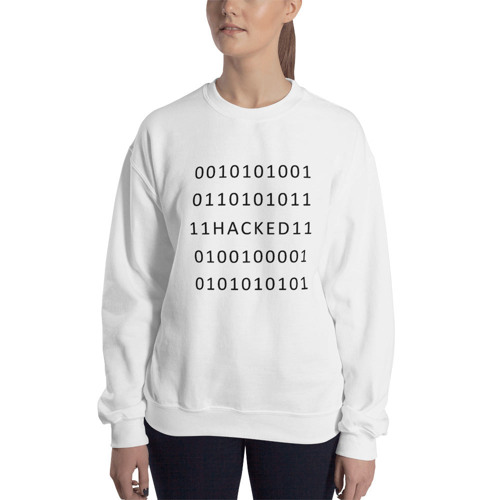 Hacked - Unisex Sweatshirt