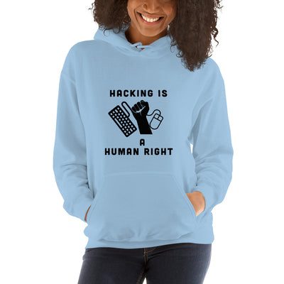 HACKING IS  A HUMAN RIGHT - Unisex Hoodie