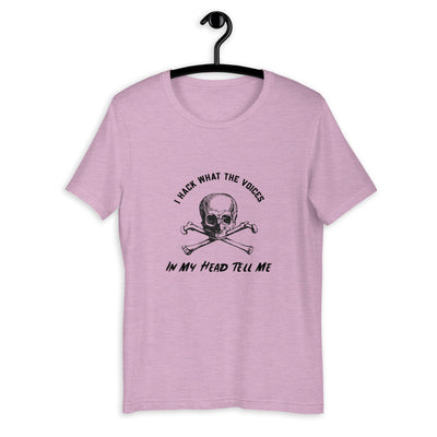 I Hack What The Voices In My Head Tell Me - Short-Sleeve Unisex T-Shirt ( black text)