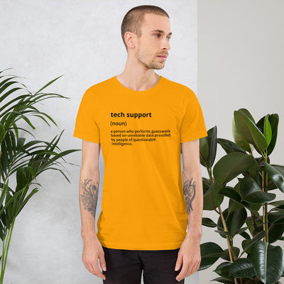 Tech support - Short-Sleeve Unisex T-Shirt (black text 2)