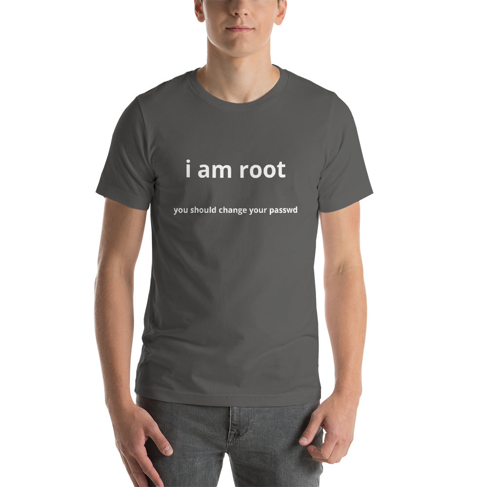 i am root - Short-Sleeve Unisex T-Shirt (white text)