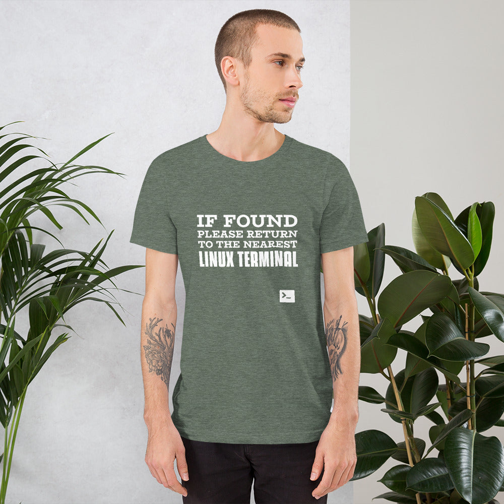 If found please return to the nearest linux terminal - Short-Sleeve Unisex T-Shirt
