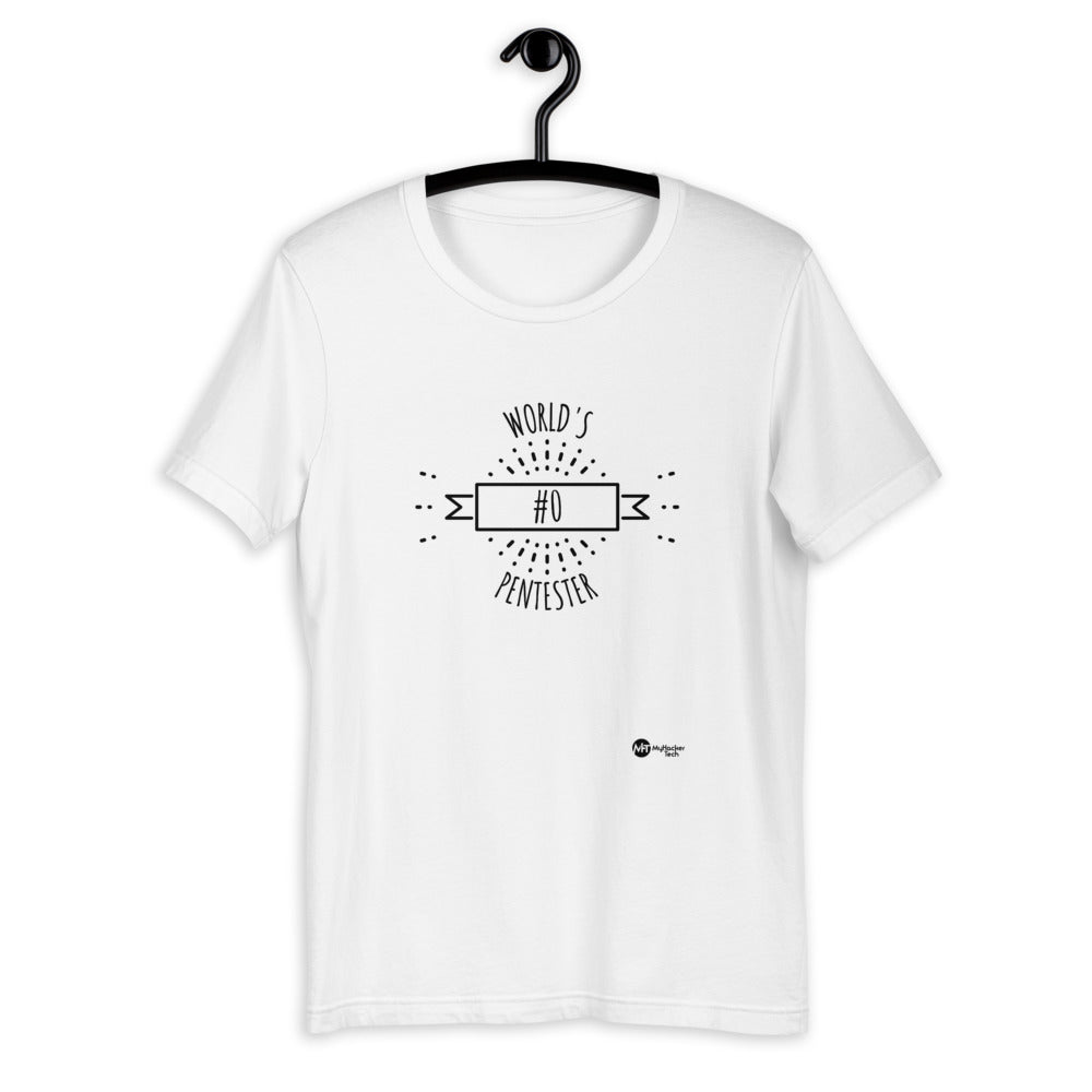 World's #0 Pentester- Short-Sleeve Unisex T-Shirt (black text)