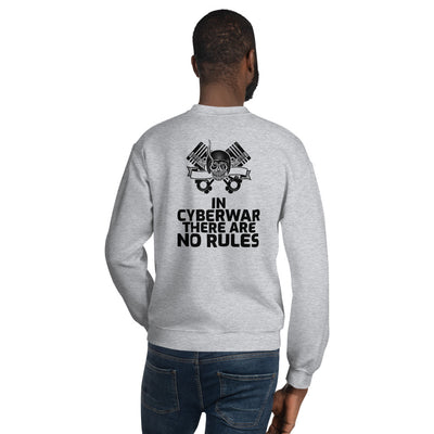 In cyberwar, there are no rules - Unisex Sweatshirt (black text)
