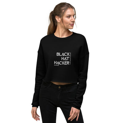 Black Hat Hacker v1 - Crop Sweatshirt