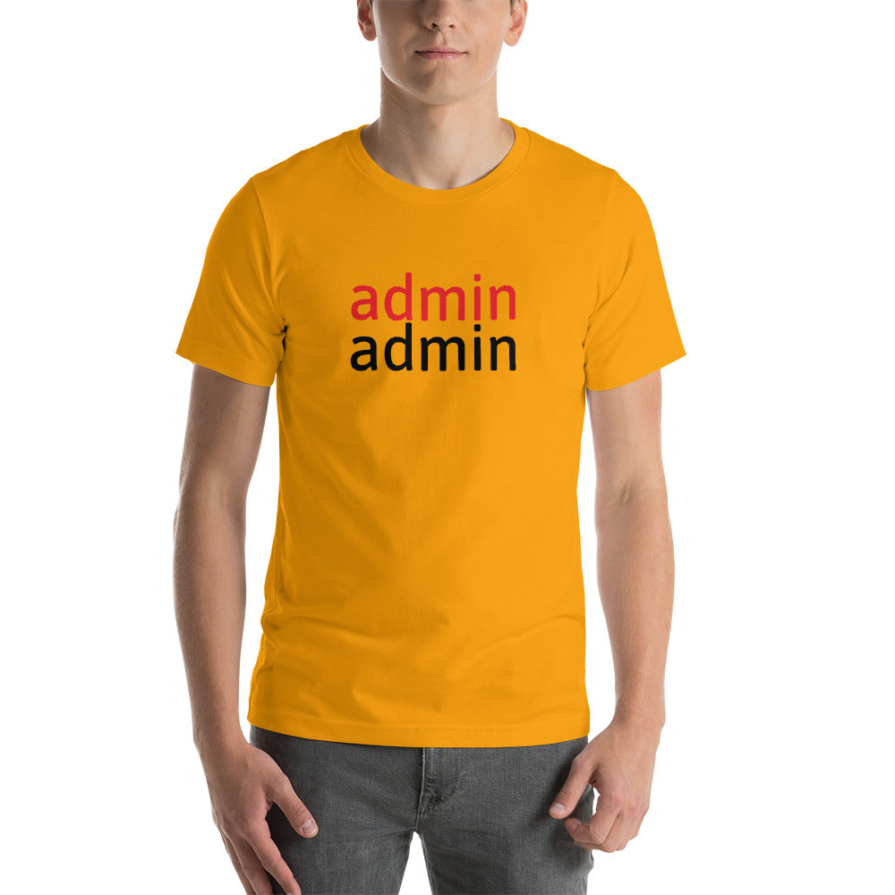 admin admin - Short-Sleeve Unisex T-Shirt (black text)