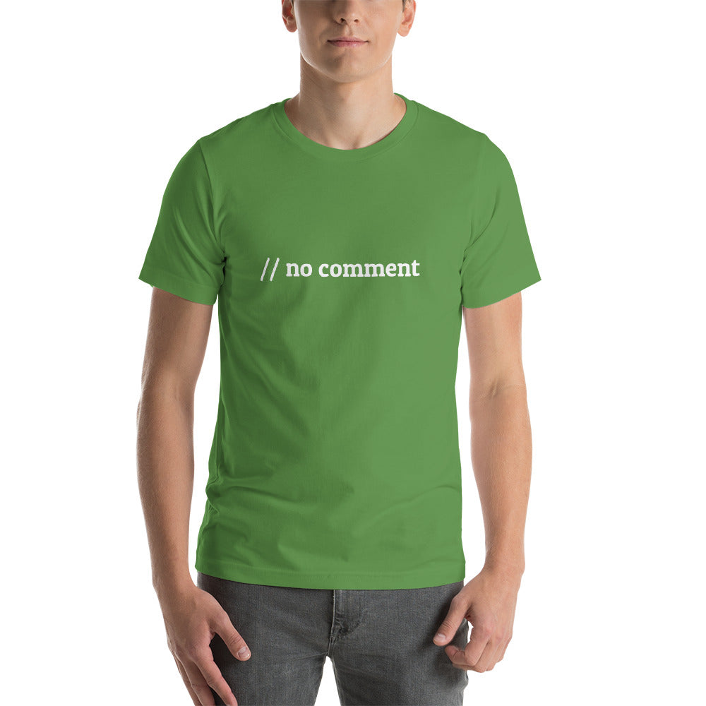 // no comment - Short-Sleeve Unisex T-Shirt (white text)
