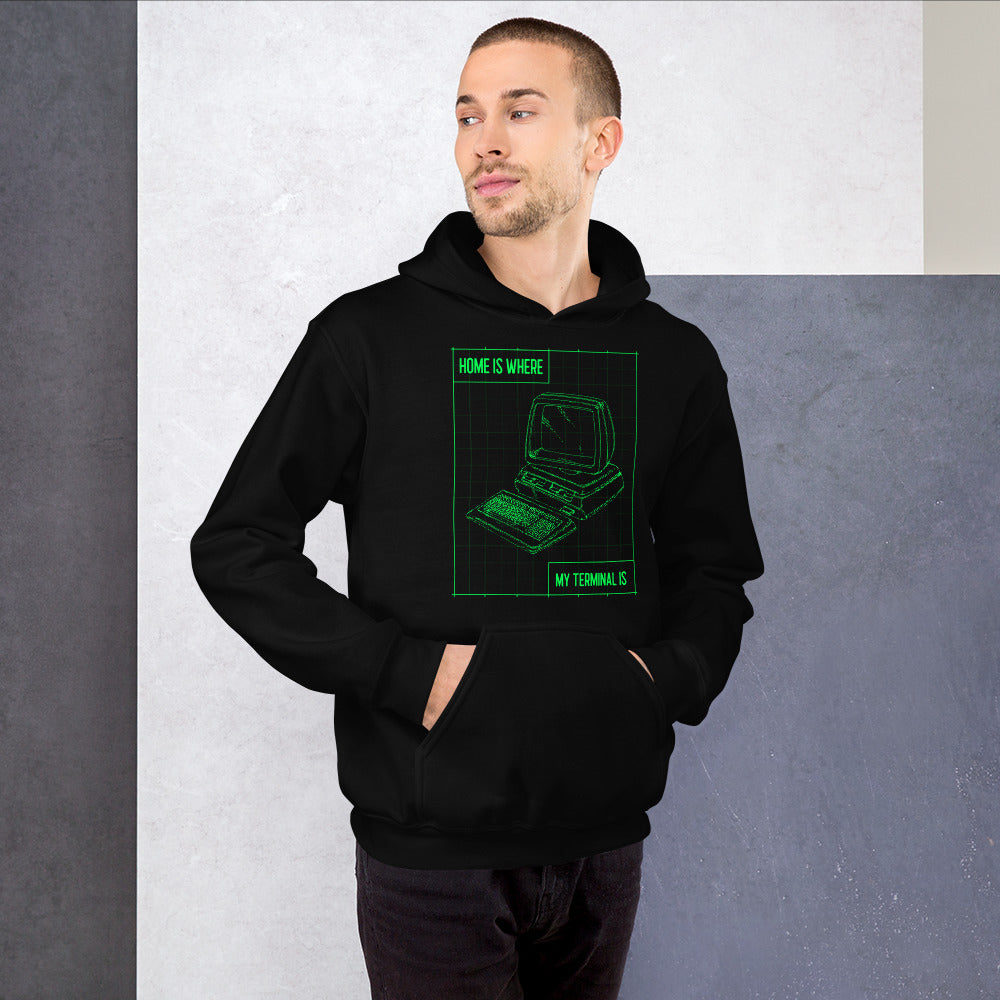 Home is where my terminal is - Unisex Hoodie (green text)