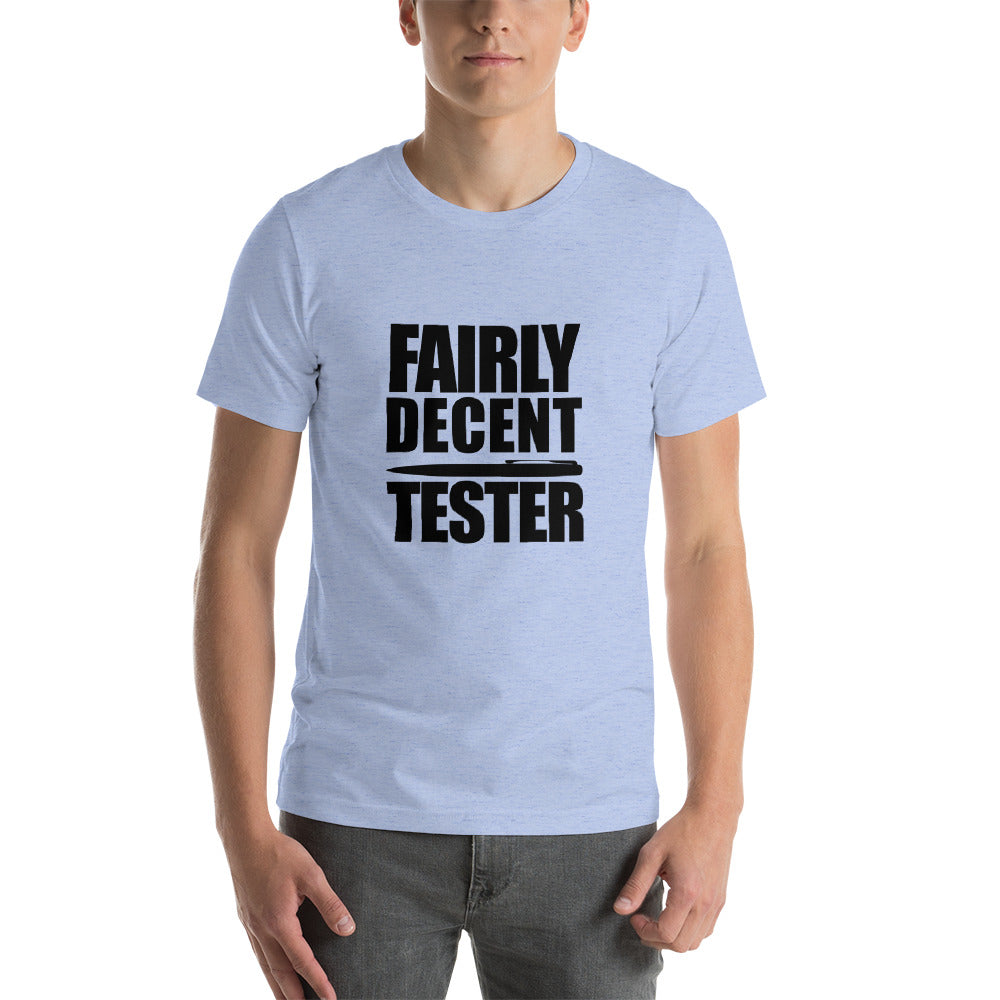 FAIRLY DECENT PEN TESTER - Short-Sleeve Unisex T-Shirt (black text)