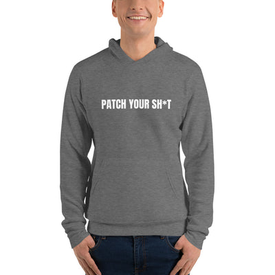 PATCH YOUR SH*T - Unisex hoodie (white text)