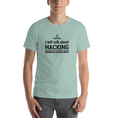 I will talk about HACKING - Short-Sleeve Unisex T-Shirt (black text)