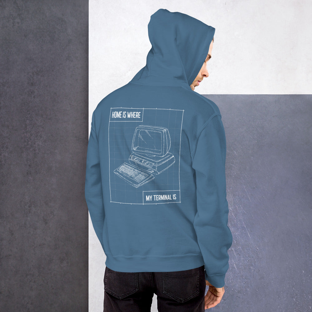 Home is where my terminal is - Unisex Hoodie