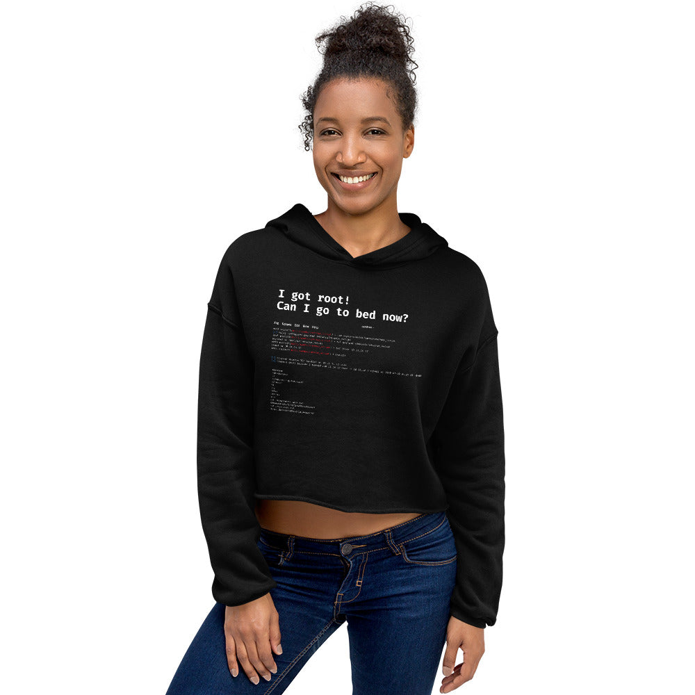 I got root! Can I go to bed now? - Crop Hoodie