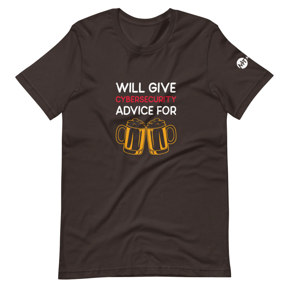 Will give cyber security advice for beer -  Short-Sleeve Unisex T-Shirt