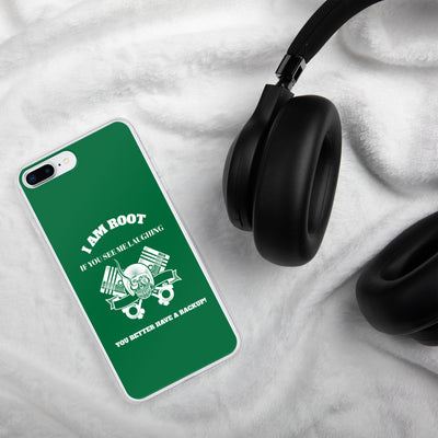 I Am Root If You See Me Laughing You Better Have A Backup - iPhone Case (green)