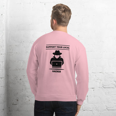 Support your local hacker - Unisex Sweatshirt (black text)