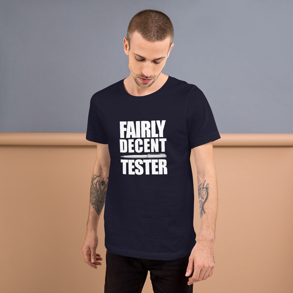 FAIRLY DECENT PEN TESTER - Short-Sleeve Unisex T-Shirt (white text)