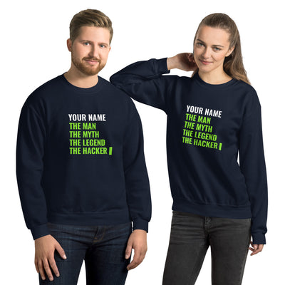 THE LEGEND  THE HACKER - Unisex Sweatshirt (green text)