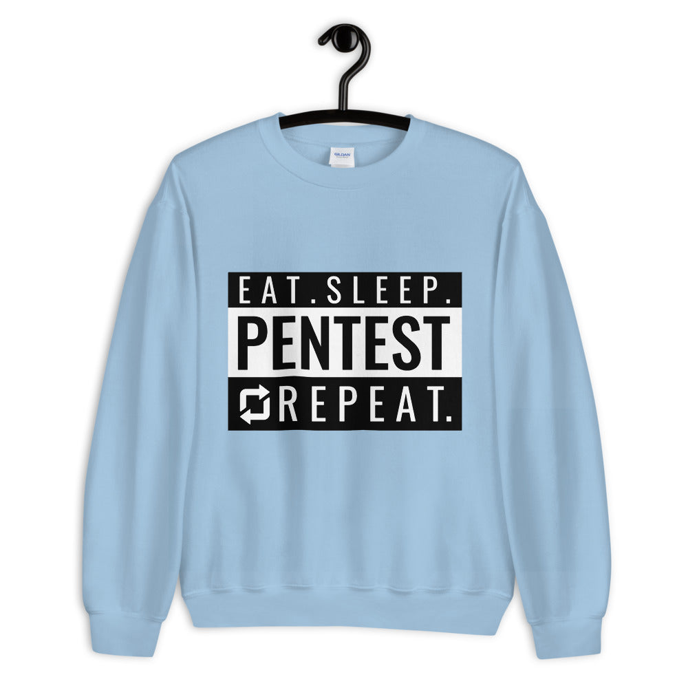 Eat sleep pentest repeat - Unisex Sweatshirt