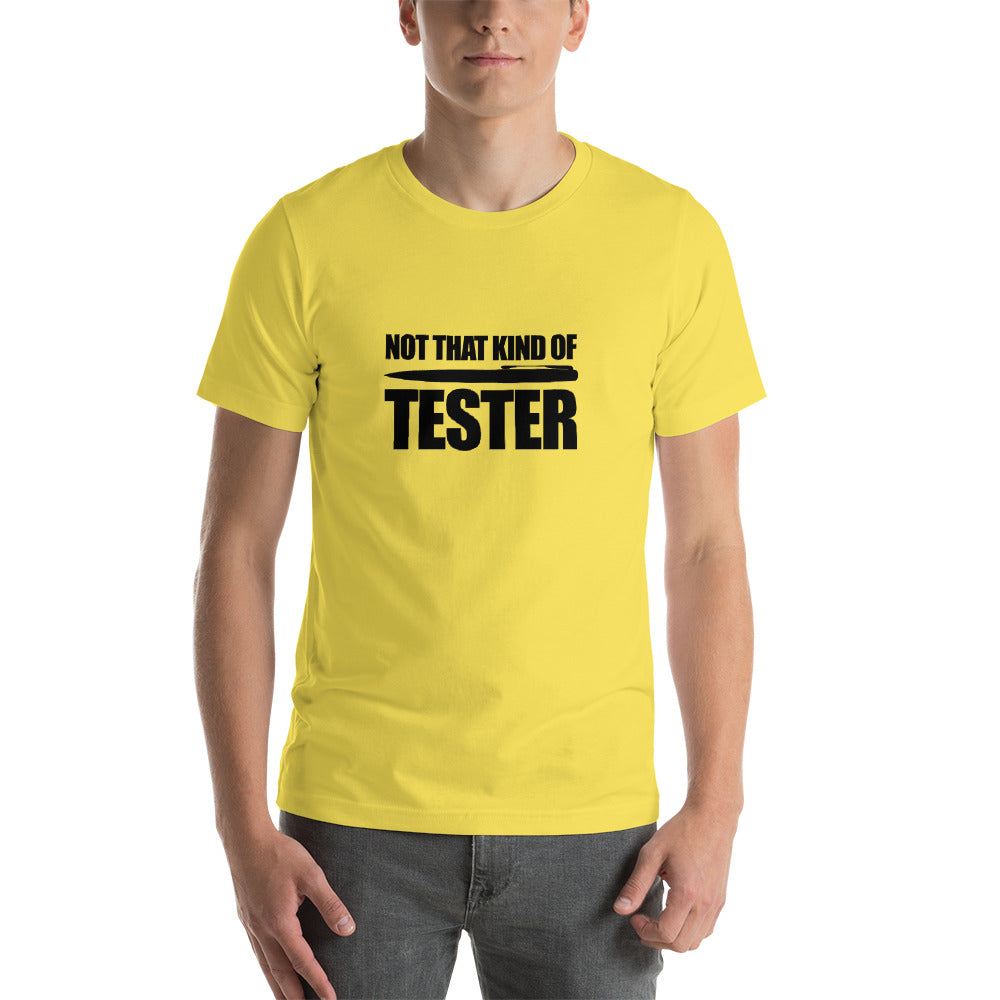 Not that kind of pen tester - Short-Sleeve Unisex T-Shirt (black text)