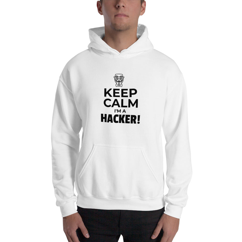 Keep Calm I'm a hacker!  - Hooded Sweatshirt (black text)