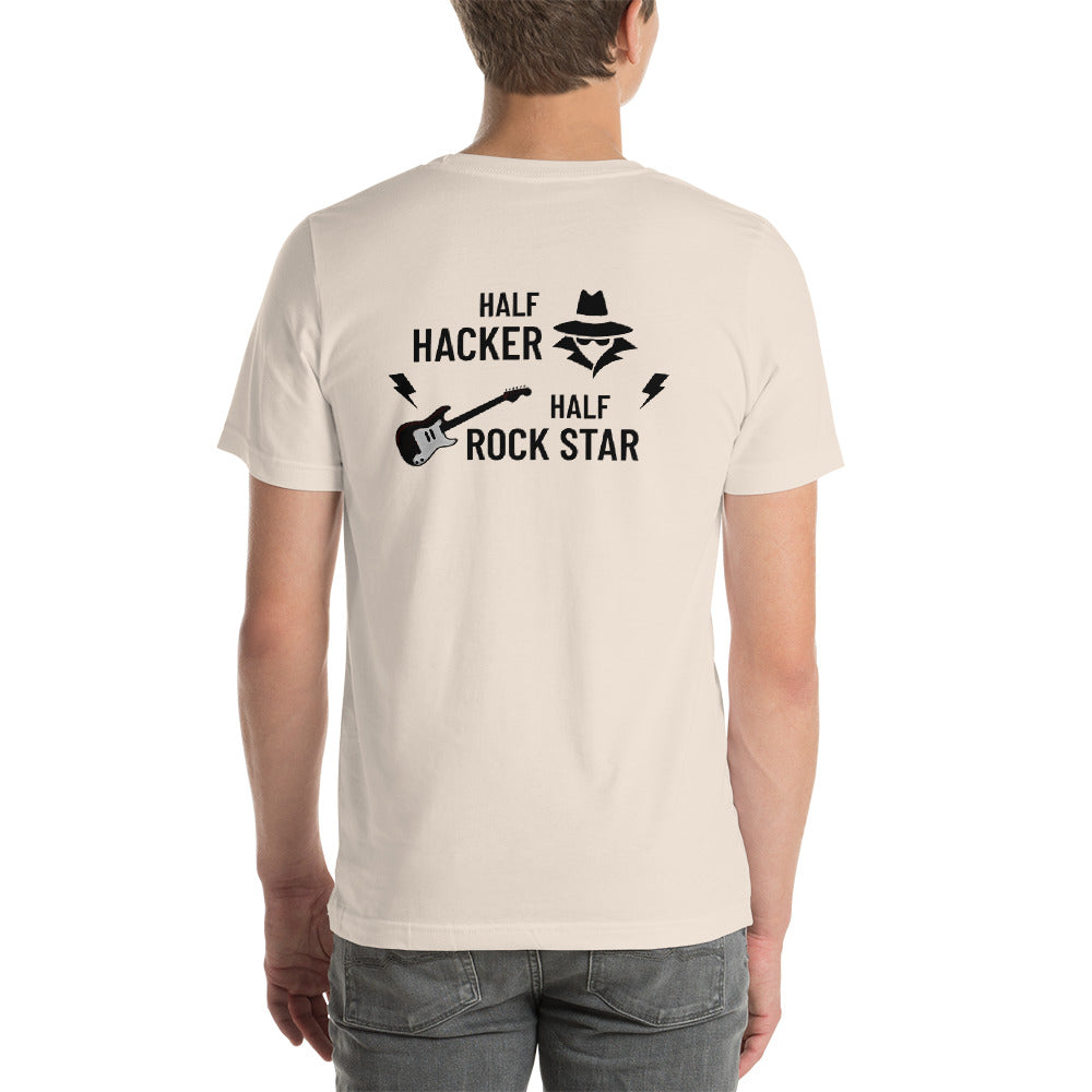 Half Hacker Half Rock Star - Short-Sleeve Unisex T-Shirt