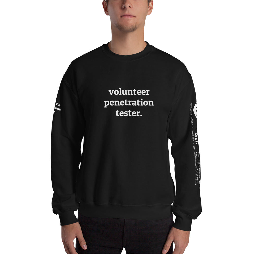 Volunteer penetration tester - Unisex Sweatshirt