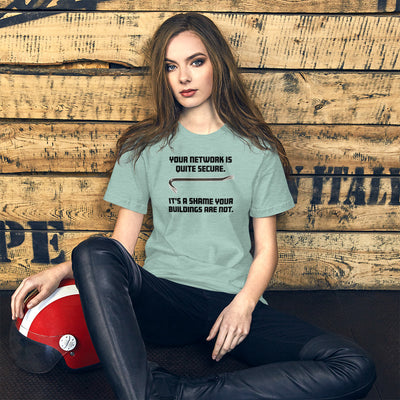 Your network is quite secure - Short-Sleeve Unisex T-Shirt (black text)