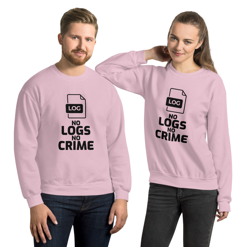 No logs no crime - Unisex Sweatshirt