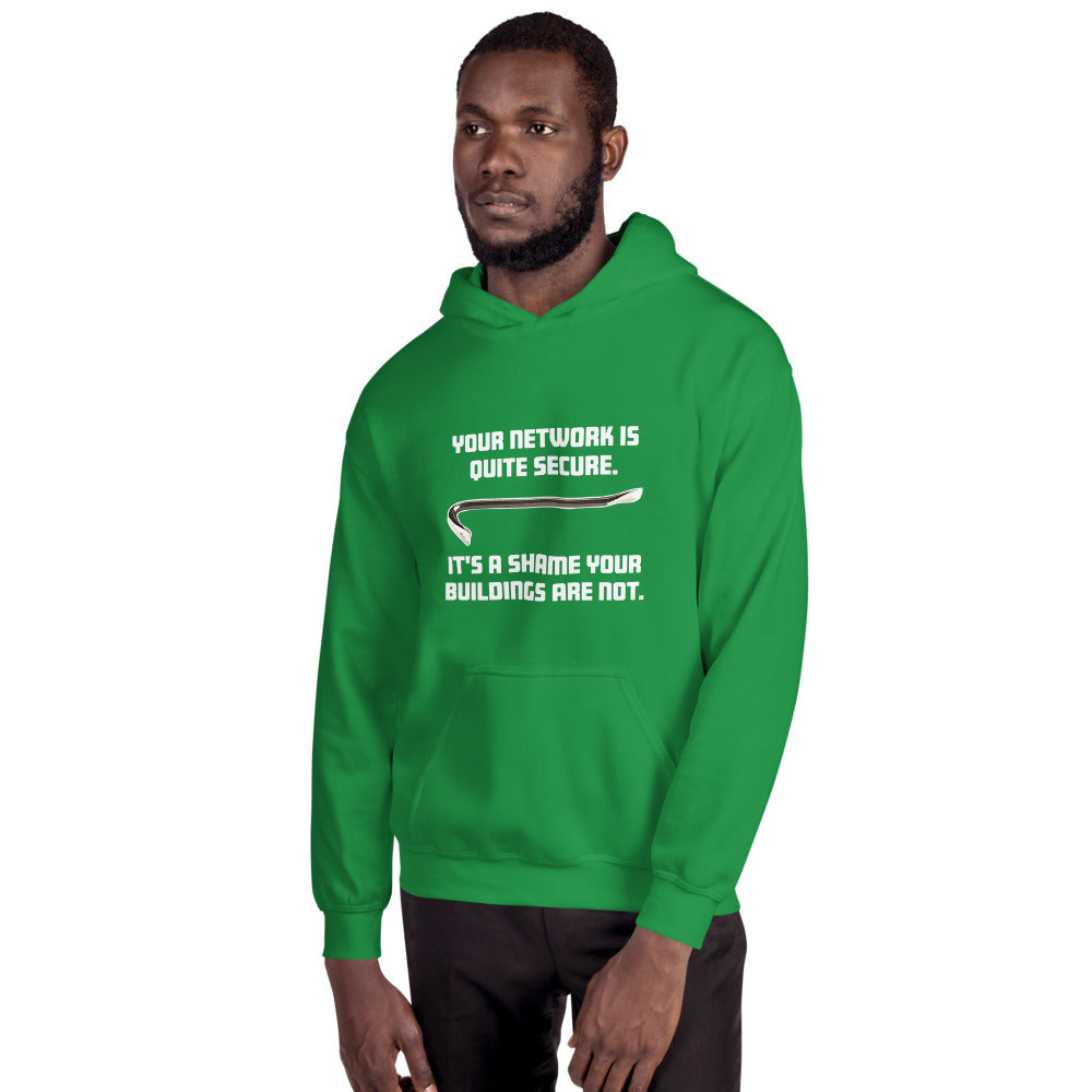 Your network is quite secure - Unisex Hoodie (white text)