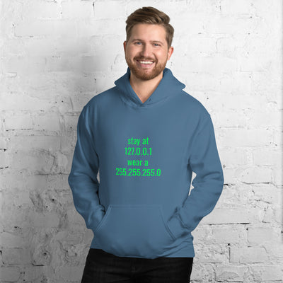 stay at at home, wear a mask - Unisex Hoodie