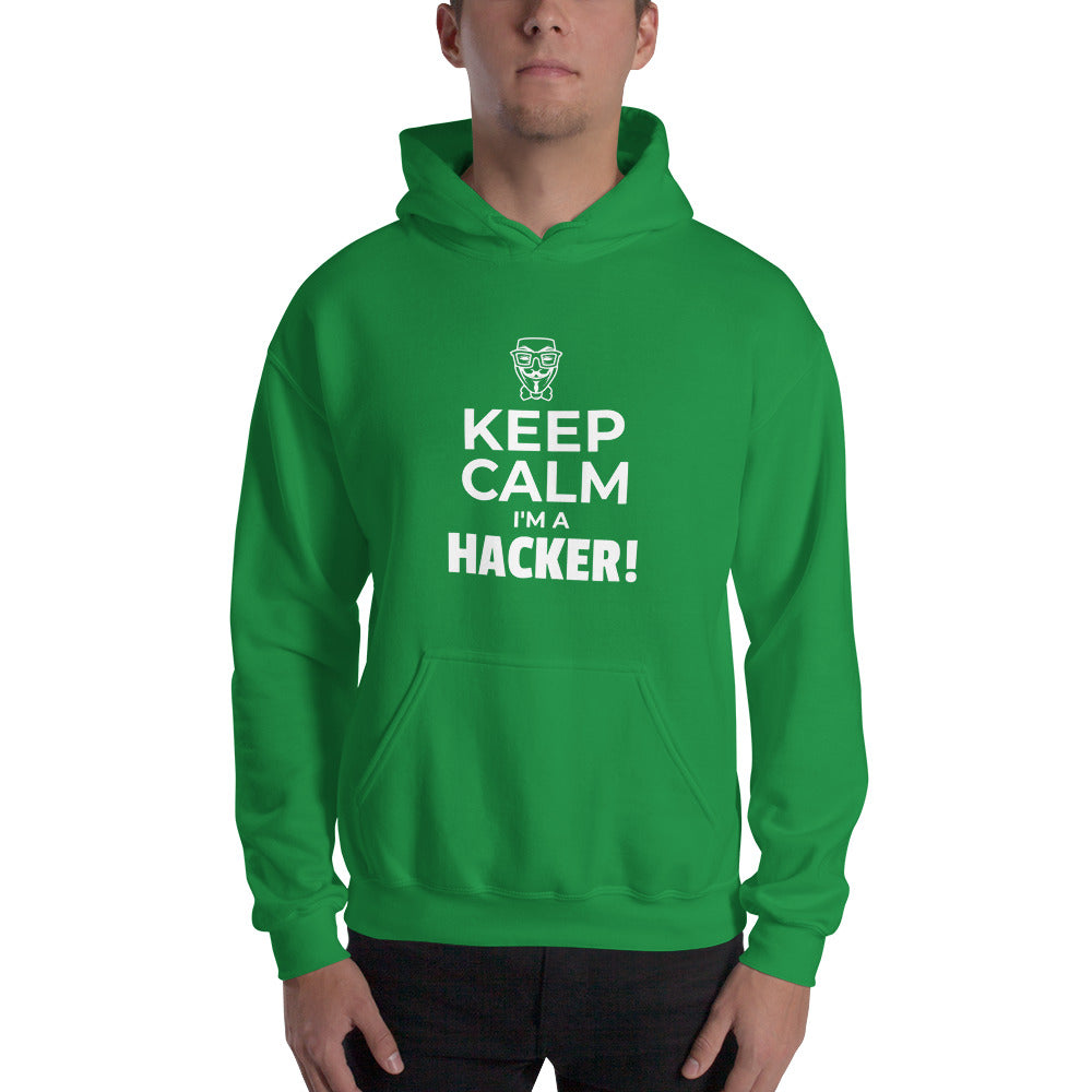 Keep Calm I'm a hacker!  - Hooded Sweatshirt (white text)