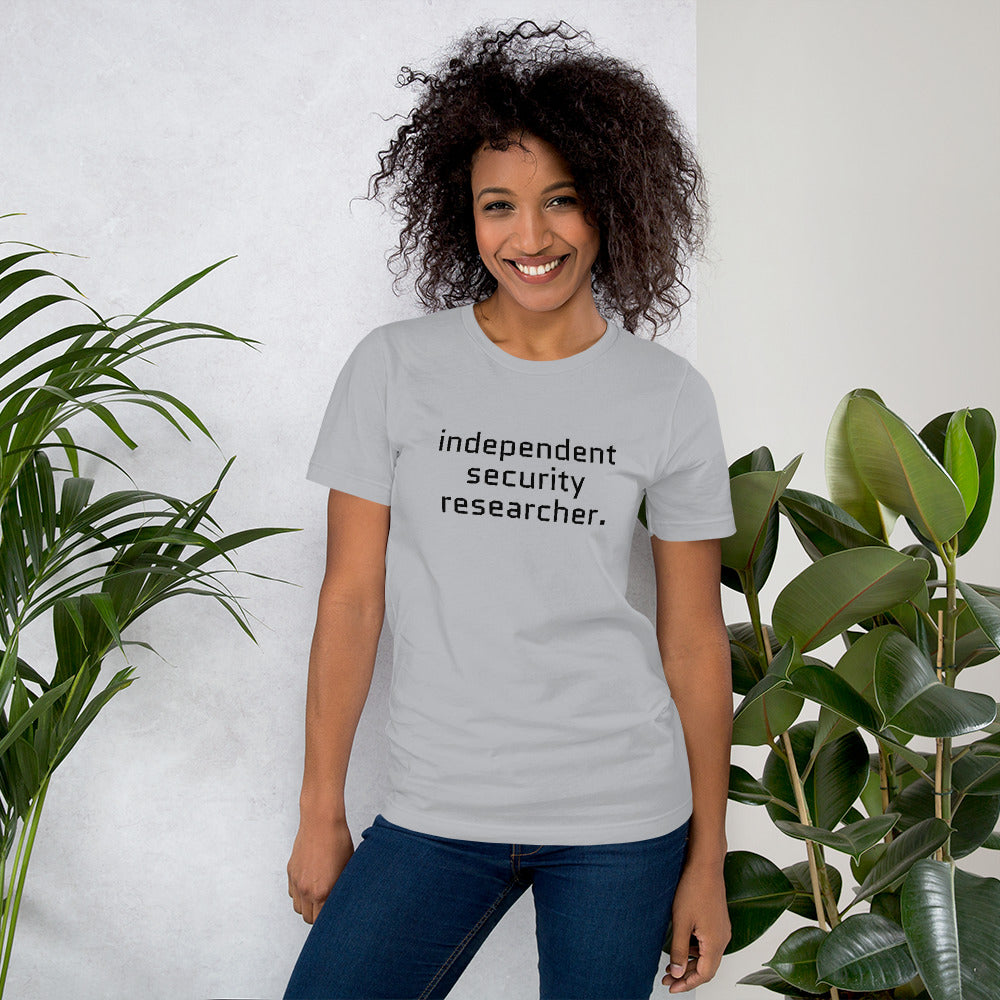 independent security researcher - Short-Sleeve Unisex T-Shirt (black text)