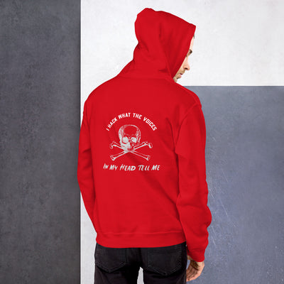 I Hack What The Voices In My Head Tell Me - Unisex Hoodie