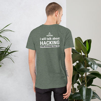 I will talk about HACKING - Short-Sleeve Unisex T-Shirt