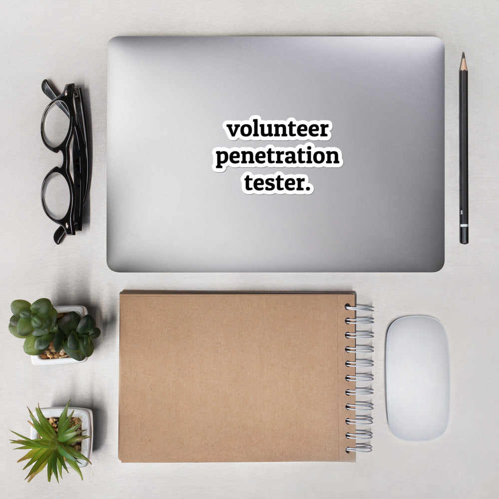 Volunteer penetration tester - Bubble-free stickers