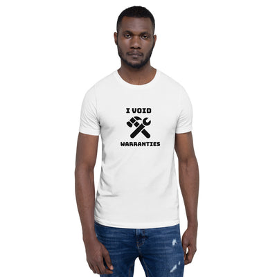 I void warranties - Short-Sleeve Unisex T-Shirt (black text)