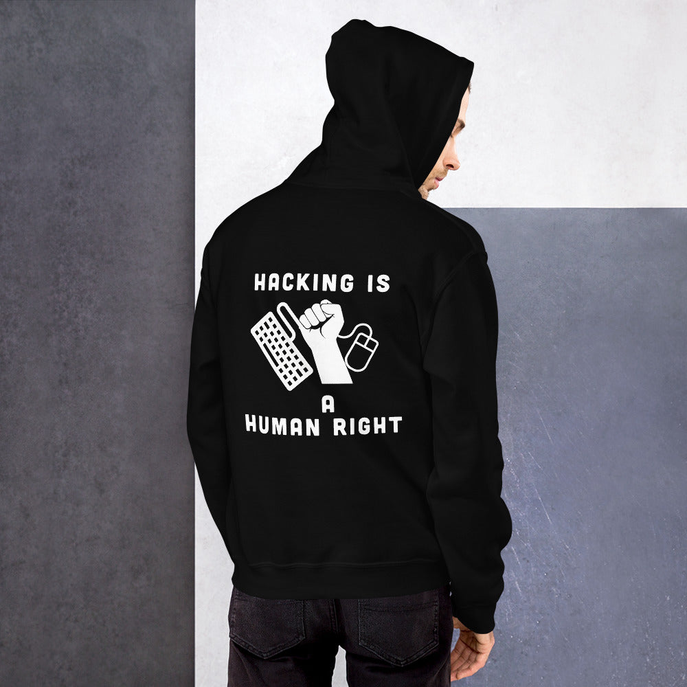 HACKING IS  A HUMAN RIGHT - Unisex Hoodie (white text)