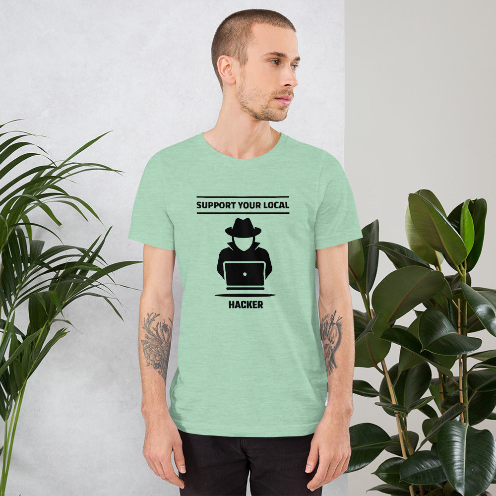 Support your local hacker - Short-Sleeve Unisex T-Shirt