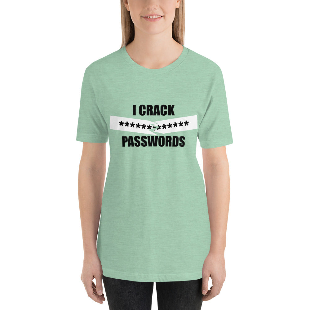 I crack passwords - Short-Sleeve Unisex T-Shirt (black)