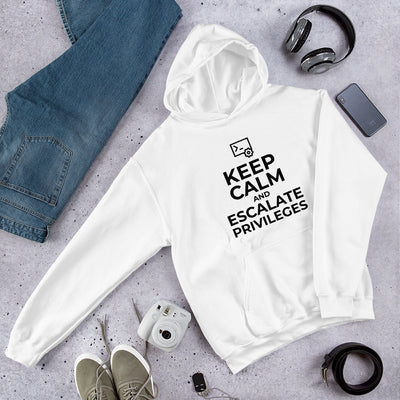 Keep calm and escalate privileges - Unisex Hoodie