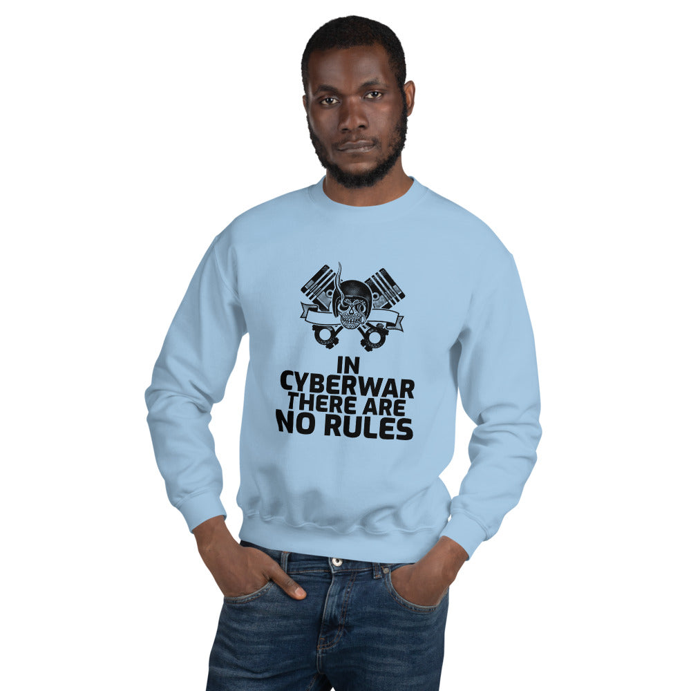In cyberwar, there are no rules - Unisex Sweatshirt (black text)