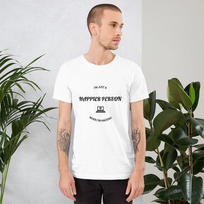 I'm a happier person when I'm hacking - Short-Sleeve Unisex T-Shirt
