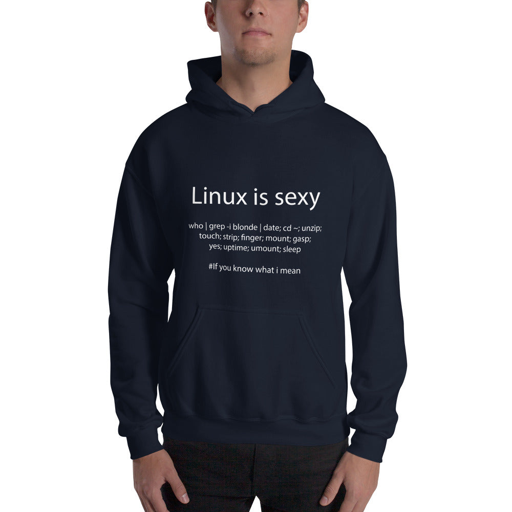 Linux is sexy - Hooded Sweatshirt (White text)