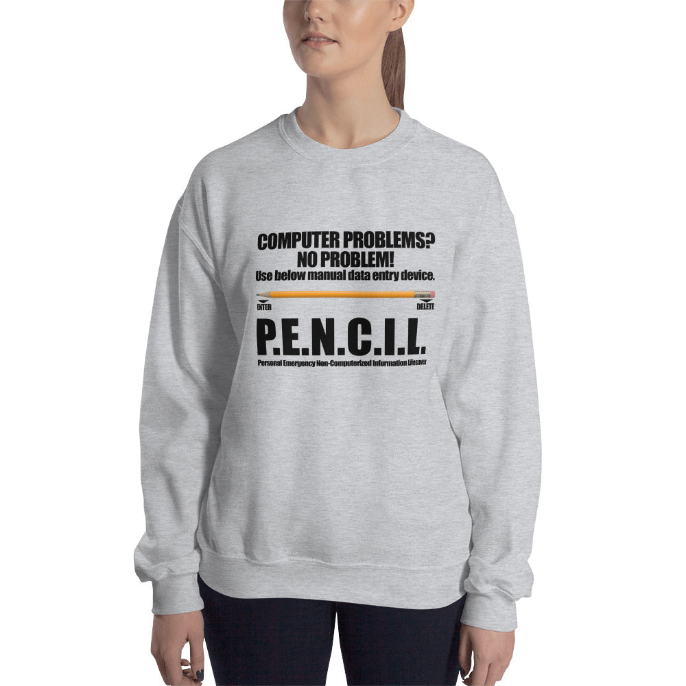 P.E.N.C.I.L. - Sweatshirt (black text)