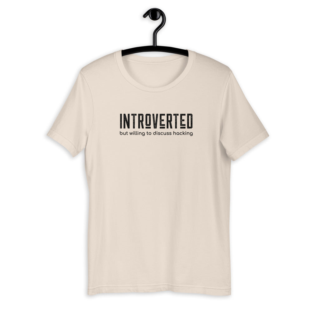 Introverted but willing to discuss hacking - Short-Sleeve Unisex T-Shirt