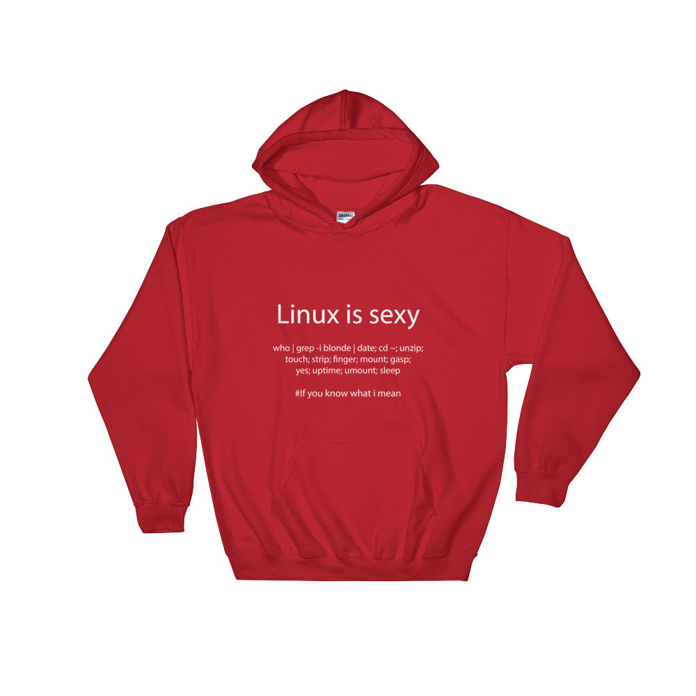 Linux is sexy - Hooded Sweatshirt (White text)