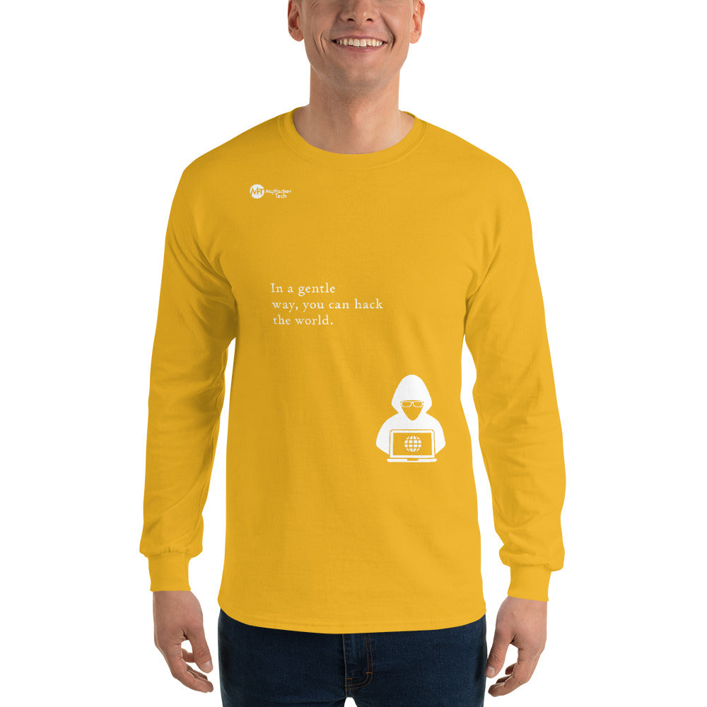 You can hack the world - Long Sleeve T-Shirt (white text)