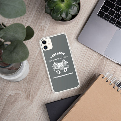 I Am Root If You See Me Laughing You Better Have A Backup - iPhone Case (grey)